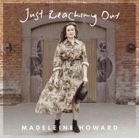 Madeleine Howard releases debut EP 'Just Reaching Out'