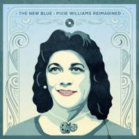 The New Blue – Pixie Williams Reimagined