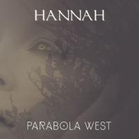 Parabola West — New Single 'Hannah' Out Now