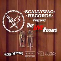 Scallywag Records presents The Live Rooms in association with Muzic.net.nz