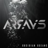 Arrays Unleash New Single 'Obsidian Oceans', Announces Third Album