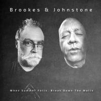 Brookes & Johnstone new album 'When Summer Falls, Break Down the Walls'