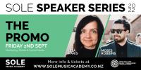 Sole Speaker Series Announces 'The Promo' - Friday 2 September