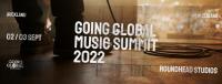 20+ Music Industry Speakers Confirmed For Going Global 2022