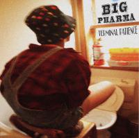 'Terminal Patience' - The Debut Single from Big Pharma