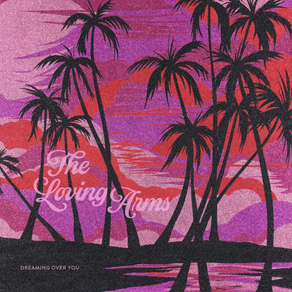 The Loving Arms' gorgeous debut album 'Dreaming Over You' is now available on vinyl