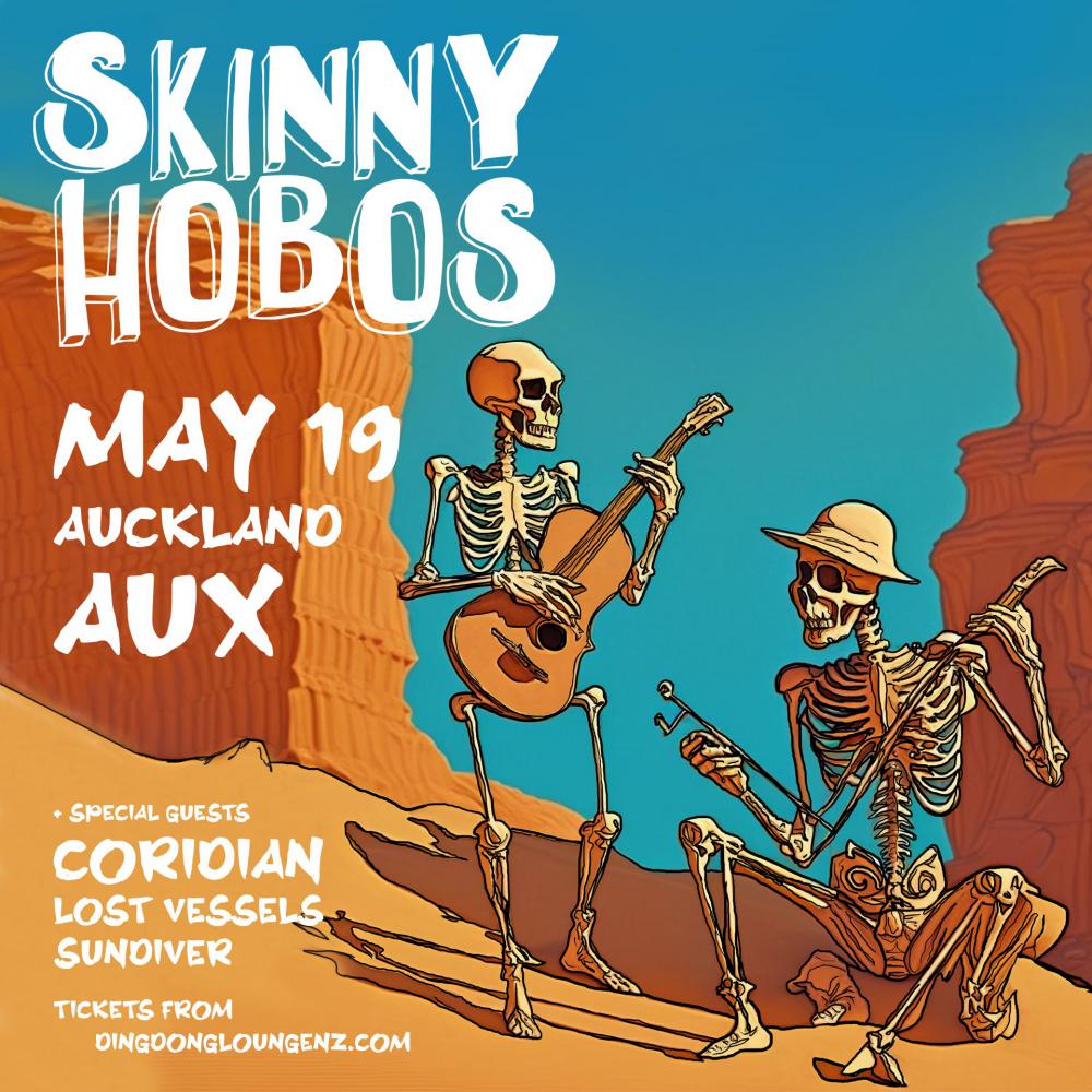 Skinny Hobos Return To Auckland