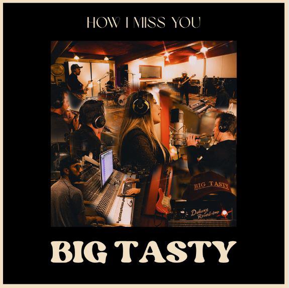 Big Tasty Single Release 'How I Miss You'