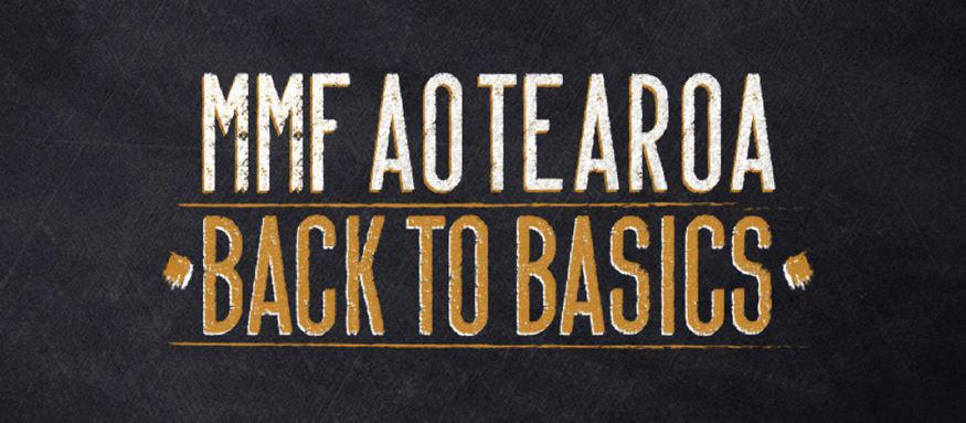 MMF Aotearoa Presents Back to Basics Seminars - Wellington and Christchurch