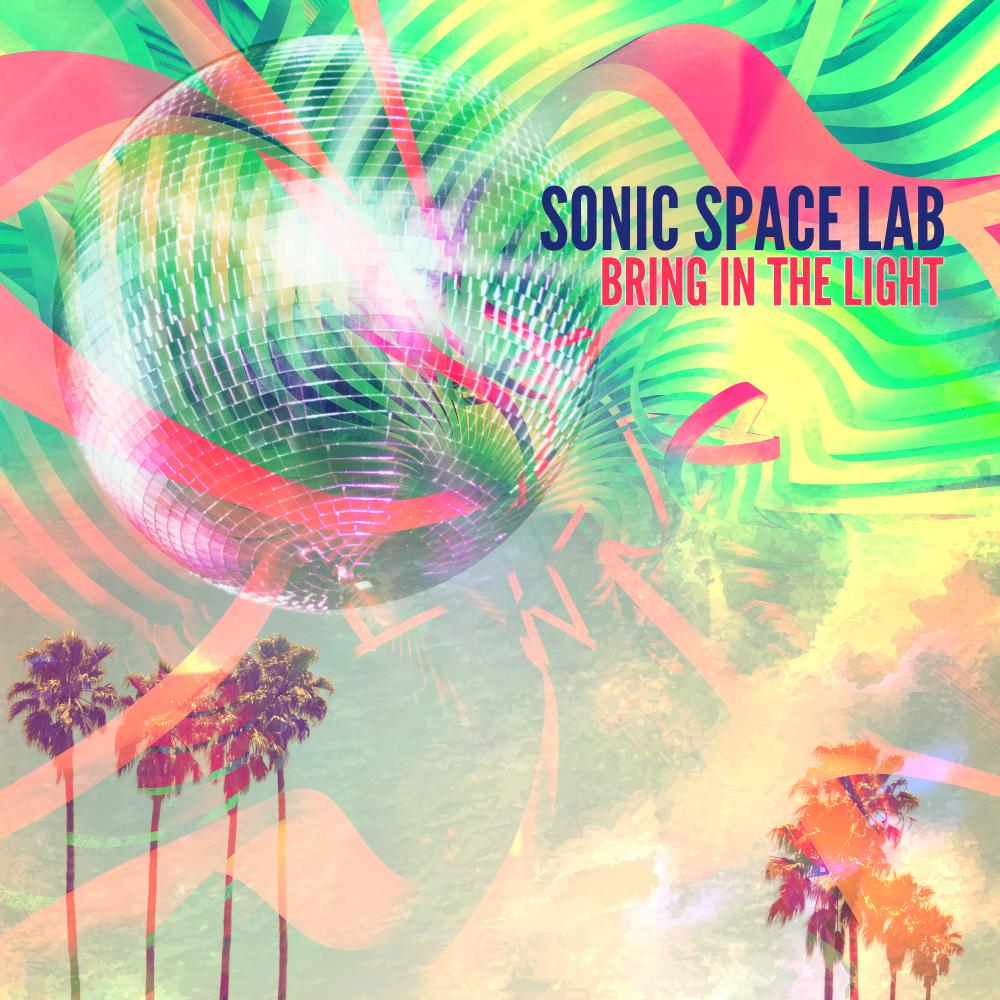 Sonic Space Lab single release 'Bring in the Light'