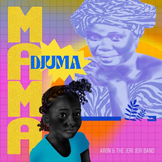 Aron & The Jeri Jeri Band Release 'Mama Djuma' EP