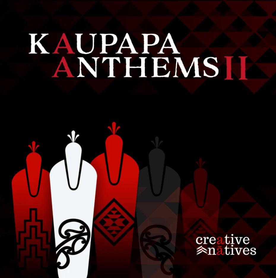 Creative Nātives Releases Kaupapa Anthems 2