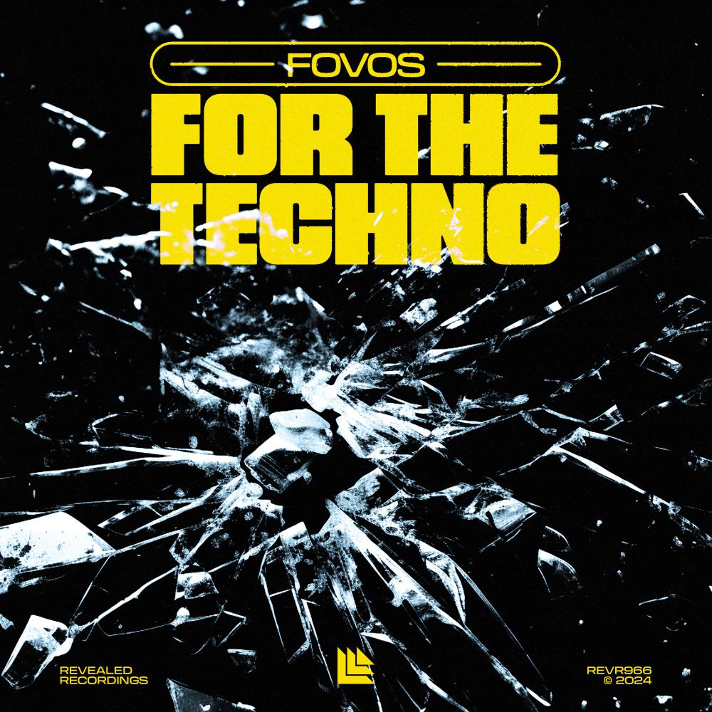 FOVOS Release 'For The Techno'