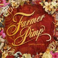 Farmer Pimp announce 'Sweet Hot Pepper Pop' album release gig!