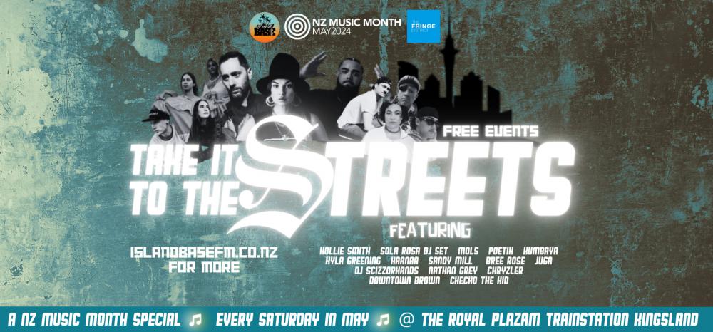 Island Base & The Fringe District presents 'Take It To The Streets'