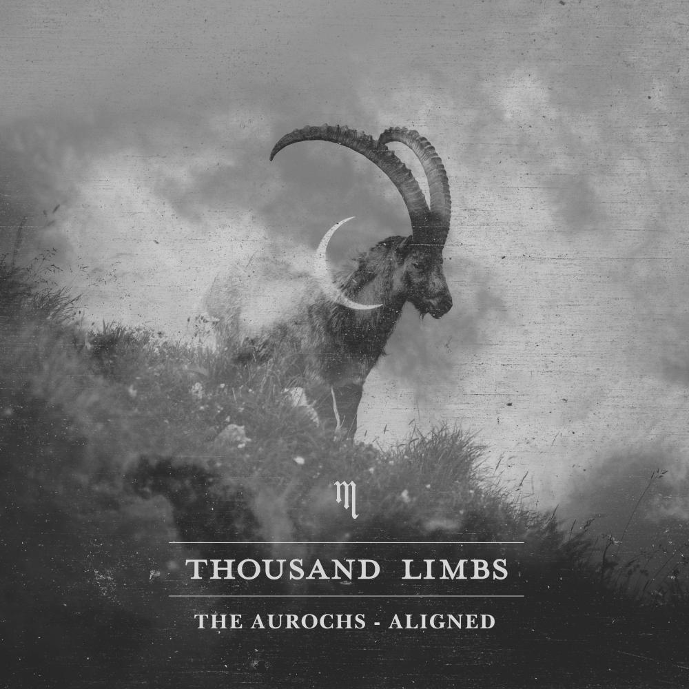 Thousand Limbs Unleash Stunning New Offering 'The Aurochs-Aligned'