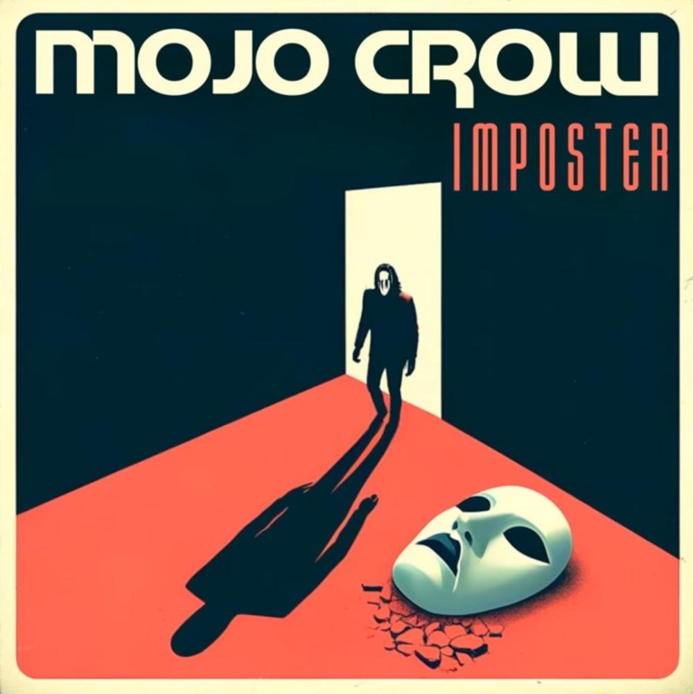 Mojo Crow Releases New Single 'Imposter'