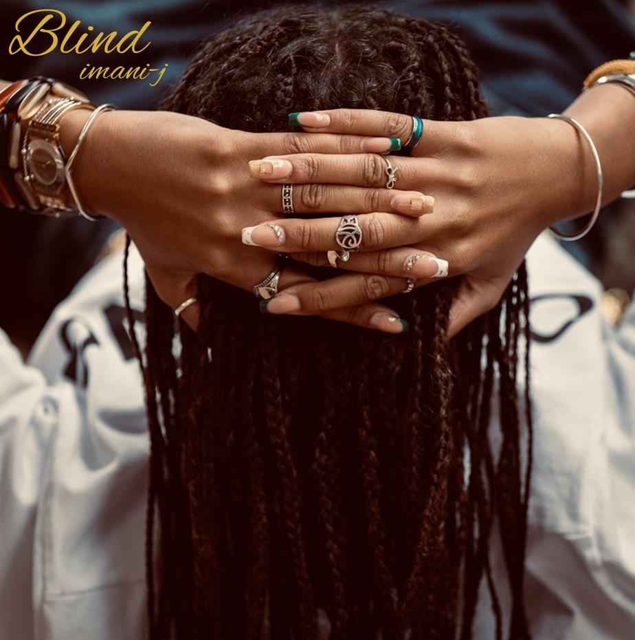 Imani-J Releases 'Blind'