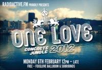 RadioActive.fm Presents: One Love – Concrete Jungle