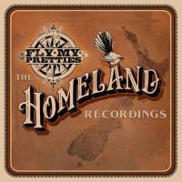 Fly My Pretties 'The Homeland Recordings' - Out Today