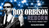 Roy Orbison Reborn two shows starring Dean Bourne