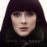 Ginny Blackmore Announces Debut Album 'Over The Moon' To Be Released March 27