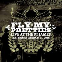 Fly My Pretties Wellington, Melbourne & Sydney shows