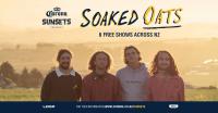 Corona Sunsets Presents Soaked Oats - tour starts tonight in Auckland