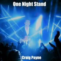 Craig Payne ‘One Night Stand’ – Album Release April 1st